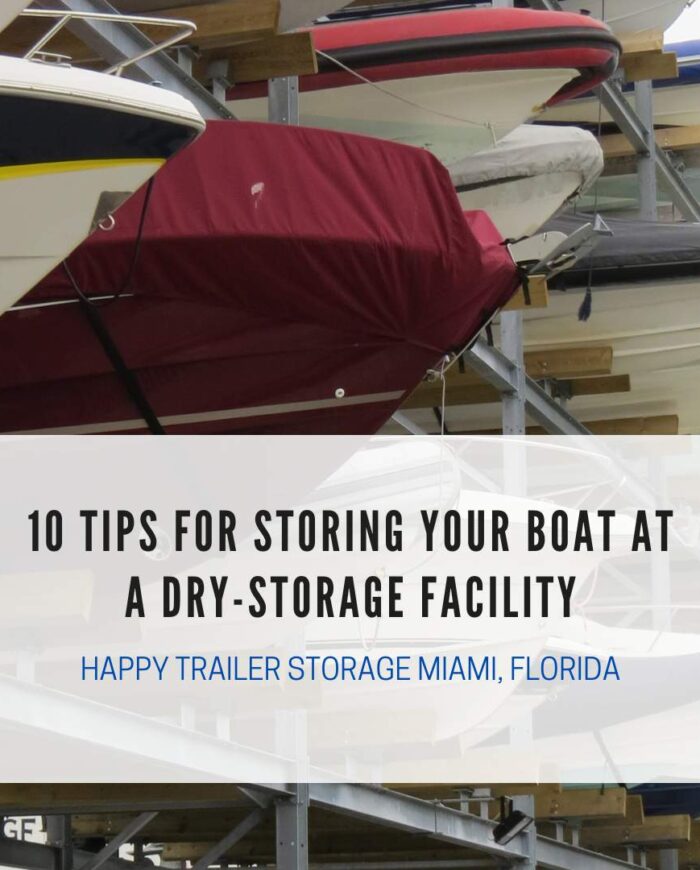 10 Tips for Storing Your Boat at a Dry-Storage Facility